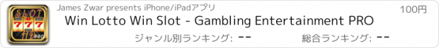 おすすめアプリ Win Lotto Win Slot - Gambling Entertainment PRO