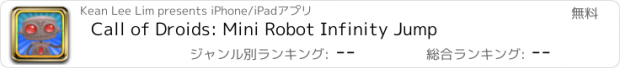 おすすめアプリ Call of Droids: Mini Robot Infinity Jump