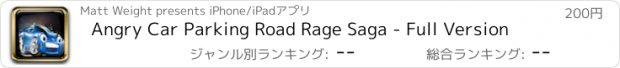 おすすめアプリ Angry Car Parking Road Rage Saga - Full Version