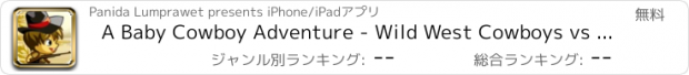 おすすめアプリ A Baby Cowboy Adventure - Wild West Cowboys vs Indians