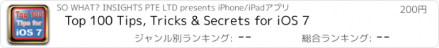 おすすめアプリ Top 100 Tips, Tricks & Secrets for iOS 7