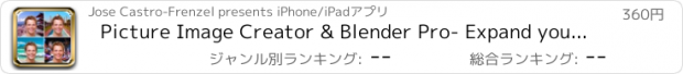 おすすめアプリ Picture Image Creator & Blender Pro- Expand your Imagery Horizon! Tweak. Superimpose. Montage. Collage. Provide Photographic Proof of Conspiracies and post on FB!