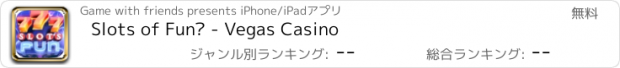 おすすめアプリ Slots of Fun™ - Vegas Casino