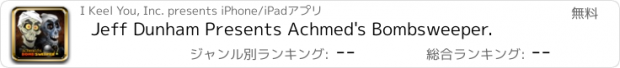 おすすめアプリ Jeff Dunham Presents Achmed's Bombsweeper.