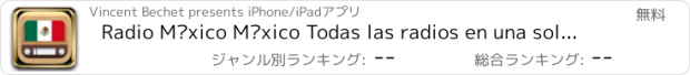 おすすめアプリ Radio México México Todas las radios en una sola aplicación!