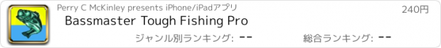 おすすめアプリ Bassmaster Tough Fishing Pro