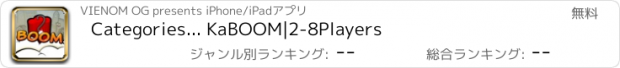 おすすめアプリ Categories... KaBOOM|2-8Players