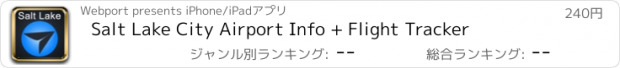 おすすめアプリ Salt Lake City Airport Info + Flight Tracker