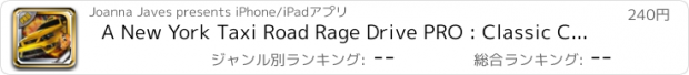 おすすめアプリ A New York Taxi Road Rage Drive PRO : Classic Cab Taffic Rush