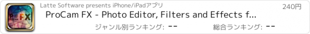 おすすめアプリ ProCam FX - Photo Editor, Filters and Effects for Instagram, Facebook and more