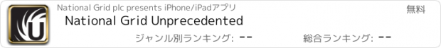 おすすめアプリ National Grid Unprecedented