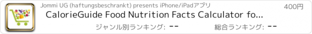 おすすめアプリ CalorieGuide Food Nutrition Facts Calculator for Fresh Produce & Healthy Diet Living