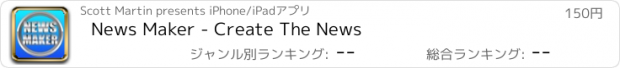 おすすめアプリ News Maker - Create The News