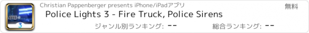 おすすめアプリ Police Lights 3 - Fire Truck, Police Sirens