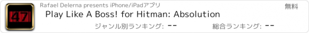 おすすめアプリ Play Like A Boss! for Hitman: Absolution