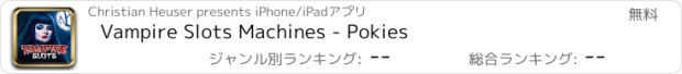 おすすめアプリ Vampire Slots Machines - Pokies