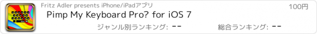 おすすめアプリ Pimp My Keyboard Pro® for iOS 7