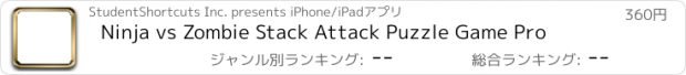 おすすめアプリ Ninja vs Zombie Stack Attack Puzzle Game Pro
