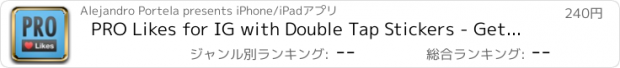 おすすめアプリ PRO Likes for IG with Double Tap Stickers - Get More followers and make your friends like your Instagram photos