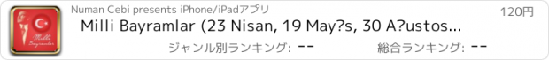 おすすめアプリ Milli Bayramlar (23 Nisan, 19 Mayıs, 30 Ağustos, 29 Ekim)