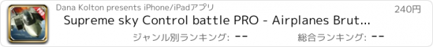 おすすめアプリ Supreme sky Control battle PRO - Airplanes Brutal Skirmish in the Air