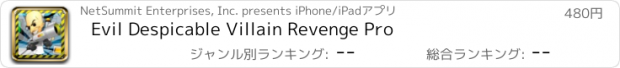 おすすめアプリ Evil Despicable Villain Revenge Pro