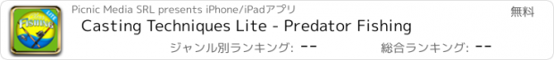 おすすめアプリ Casting Techniques Lite - Predator Fishing