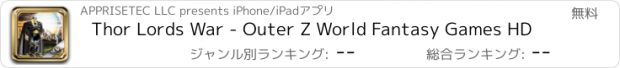 おすすめアプリ Thor Lords War - Outer Z World Fantasy Games HD