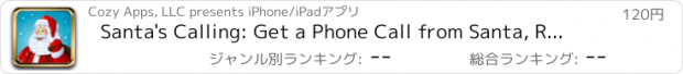 おすすめアプリ Santa's Calling: Get a Phone Call from Santa, Rudy, an Elf, or Frosty the Snowman for Christmas