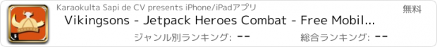 おすすめアプリ Vikingsons - Jetpack Heroes Combat - Free Mobile Edition