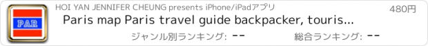 おすすめアプリ Paris map Paris travel guide backpacker, tourist attractions france paris maps CDG directions to eiffel tower, notre dame, louvre offline city underground train Paris guide, パリ地図、パリの地下鉄、パリ旅行ガイド、パリ電車