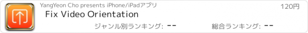 おすすめアプリ Fix Video Orientation