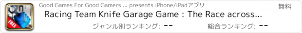 おすすめアプリ Racing Team Knife Garage Game : The Race across your finger - Free Edition