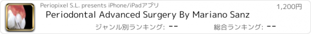 おすすめアプリ Periodontal Advanced Surgery By Mariano Sanz