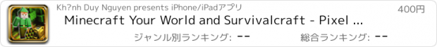 おすすめアプリ Minecraft Your World and Survivalcraft - Pixel Gun 3D War - Multiplayer Edition