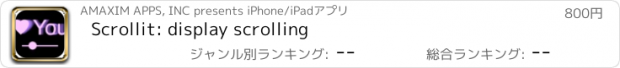 おすすめアプリ Scrollit: display scrolling