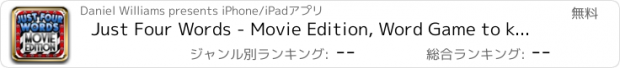 おすすめアプリ Just Four Words - Movie Edition, Word Game to keep you Guessing