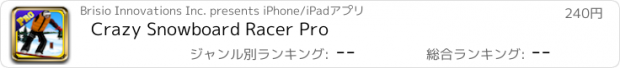 おすすめアプリ Crazy Snowboard Racer Pro