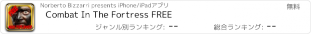 おすすめアプリ Combat In The Fortress FREE