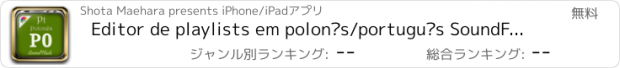 おすすめアプリ Editor de playlists em polonês/português SoundFlash. Faça as suas próprias playlists e aprenda uma língua nova com a Série SoundFlash!!