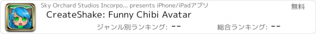 おすすめアプリ CreateShake: Funny Chibi Avatar