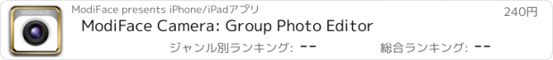 おすすめアプリ ModiFace Camera: Group Photo Editor