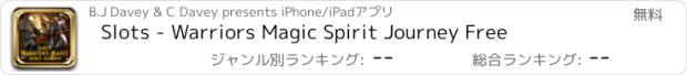 おすすめアプリ Slots - Warriors Magic Spirit Journey Free