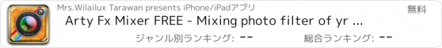 おすすめアプリ Arty Fx Mixer FREE - Mixing photo filter of yr face and alter image for stunning FB and IG picture