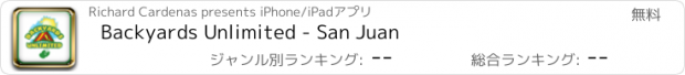 おすすめアプリ Backyards Unlimited - San Juan