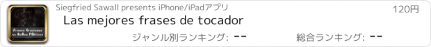 おすすめアプリ Las mejores frases de tocador