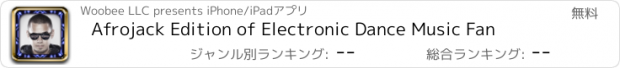 おすすめアプリ Afrojack Edition of Electronic Dance Music Fan