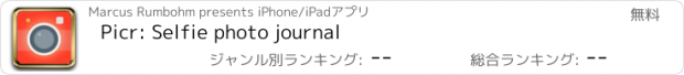 おすすめアプリ Picr: Selfie photo journal