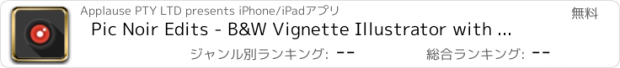 おすすめアプリ Pic Noir Edits - B&W Vignette Illustrator with Greyscale & Sepia 1920 Textures!