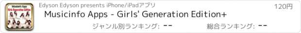 おすすめアプリ Musicinfo Apps - Girls' Generation Edition+